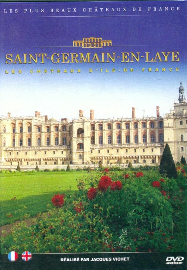 Les Châteaux d'Ile de France : Saint-Germain-en-Laye - Jacques Vichet - DVD