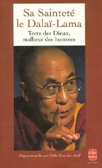 Terre des dieux, malheur des hommes - Dalaï-Lama - Livre