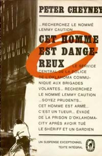 Cet homme est dangereux - Peter Cheyney - Livre