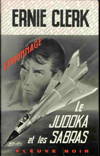 Le judoka et les sabras - Ernie Clerk - Livre