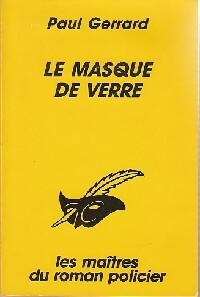 Le masque de verre - Paul Gerrard - Livre