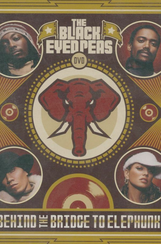 The Black Eyed Peas* - Behind The Bridge To Elephunk - The Black Eyed Peas* - DVD