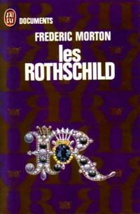 Les Rothschild - Frederic Morton - Livre