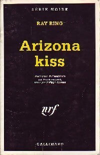 Arizona kiss - Ray Ring - Livre