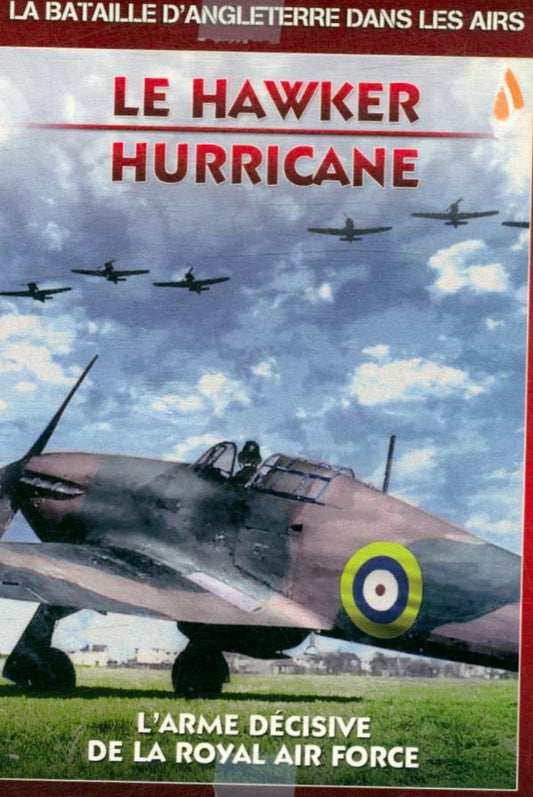 Le Hawker Hurricane : l'arme décisive de la Royal Air Force - Inconnu - DVD