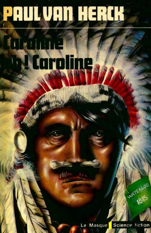 Caroline Oh ! Caroline - Paul Van Herck - Livre