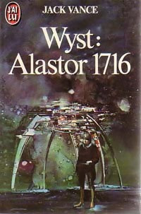 Wyst : Alastor 1716 - Jack Vance - Livre