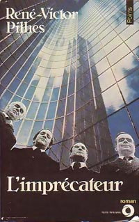 L'Imprécateur - René-Victor Pilhes - Livre