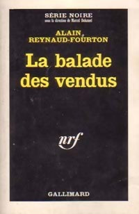 La balade des vendus - Alain Reynaud-Fourton - Livre