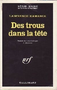 Des trous dans la tête - Lawrence Kamarck - Livre