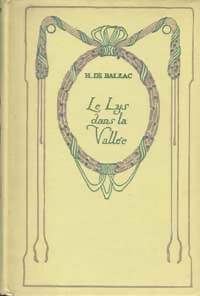 Le lys dans la vallée - Honoré De Balzac - Livre