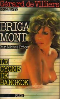 Le cygne de Bangkok - Michel Brice - Livre