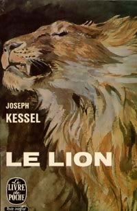 Le lion - Joseph Kessel - Livre