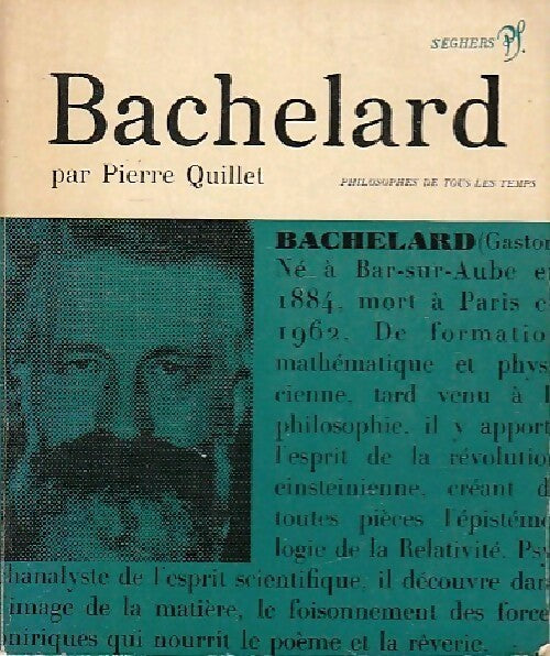 Bachelard - Pierre Quillet - Livre