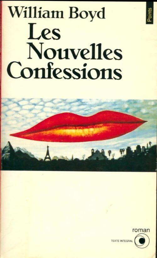 Les nouvelles confessions - William Boyd - Livre