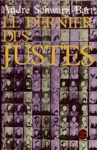 Le dernier des justes - André Schwarz-Bart - Livre