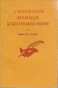 L'assassin manque d'enthousiasme - Bernice Carey - Livre