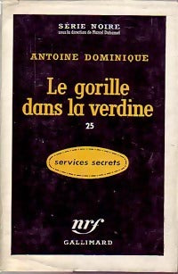 Le gorille dans la verdine - Antoine-L. Dominique - Livre