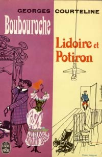 Boubouroche / Lidoire et Potiron - Georges Courteline - Livre