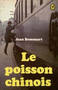Le poisson chinois - Jean Bommart - Livre