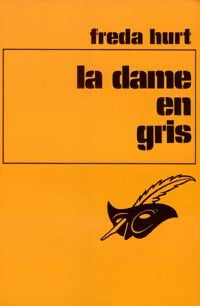 La dame en gris - Freda Hurt - Livre