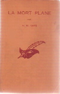 La mort plane - M. M. Kaye - Livre