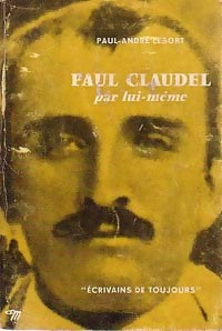 Paul Claudel - Paul-André Lesort - Livre