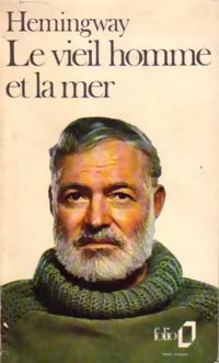 Le vieil homme et la mer - Ernest Hemingway - Livre