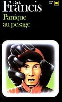 Panique au pesage - Dick Francis - Livre
