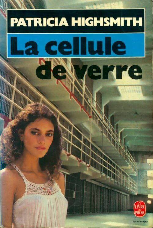 La cellule de verre - Patricia Highsmith - Livre