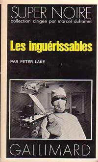 Les inguérissables - Peter Lake - Livre