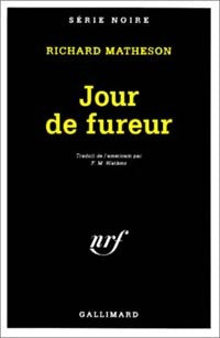 Jour de fureur - Richard Matheson - Livre