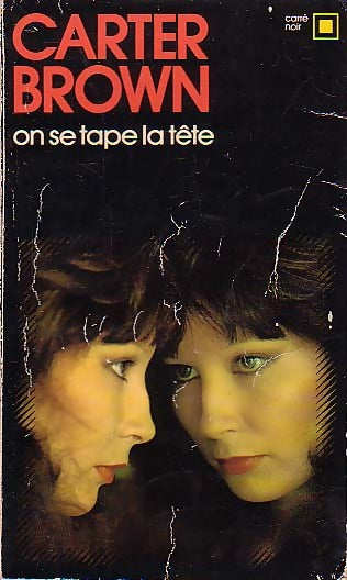 On se tape la tête - Carter Brown - Livre