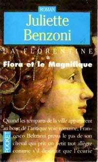 La florentine Tome I : Fiora et le magnifique - Juliette Benzoni - Livre