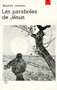 Les paraboles de Jésus - Joachim Jeremias - Livre