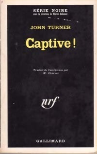 Captive ! - John Turner - Livre