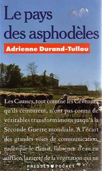 Le pays des Asphodèles - Tullou Adrienne Durand - Livre