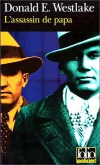 L'assassin de papa - Donald E. Westlake - Livre
