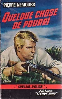 Quelque chose de pourri - Pierre Nemours - Livre