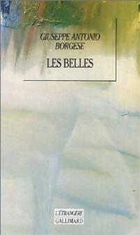 Les belles - Giuseppe Antonio Borgese - Livre