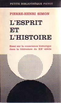 L'esprit et l'histoire - Pierre Henri Simon - Livre