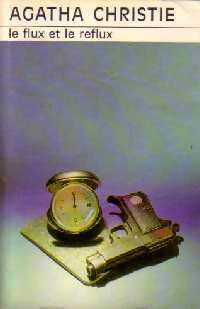 Le flux et le reflux - Agatha Christie - Livre