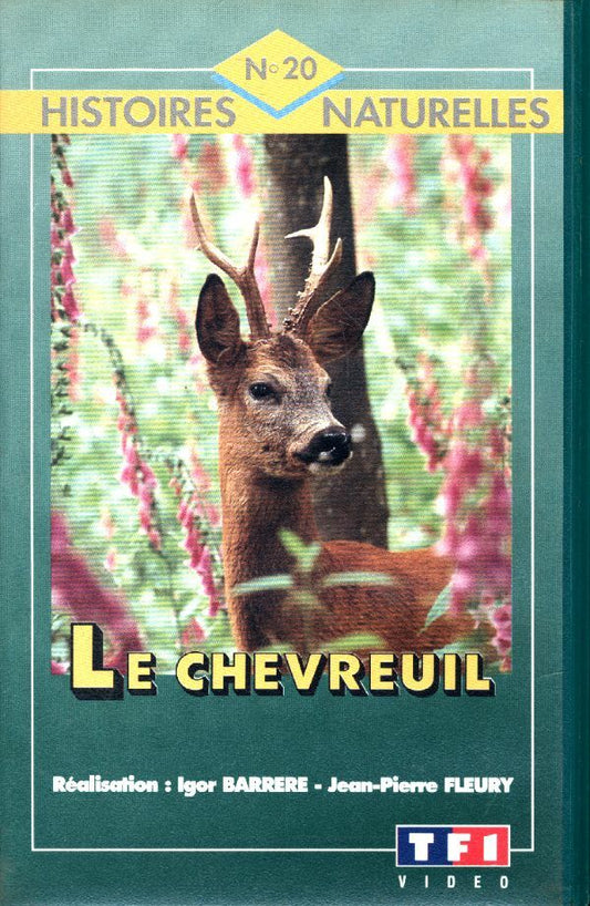 Histoire naturelles n°20 : Le chevreuil (VHS) - Barrere, Igor, Fleury, Jean-Pierre - VHS