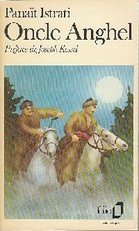 Oncle Anghel - Panaït Istrati - Livre