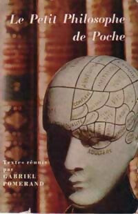 Le petit philosophe de poche - Gabriel Pomerand - Livre