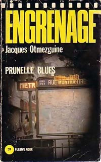 Prunelle blues - Jacques Otmezguine - Livre