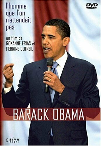 Barack Obama, l'Homme Que l'on N'Attendait Pas - Inconnu - DVD