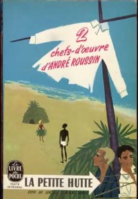 La petite hutte / Lorsque l'enfant paraît - André Roussin - Livre