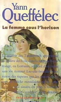 La femme sous l'horizon - Yann Queffélec - Livre