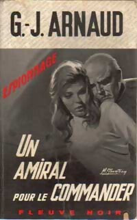 Un amiral pour le commander - Georges-Jean Arnaud - Livre